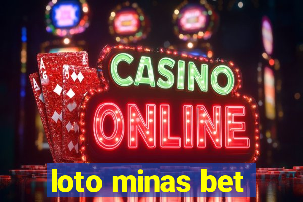 loto minas bet